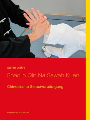 cover image of Shaolin Qin Na Sawah Kuen